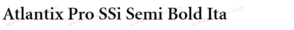 Atlantix Pro SSi Semi Bold Italic字体转换